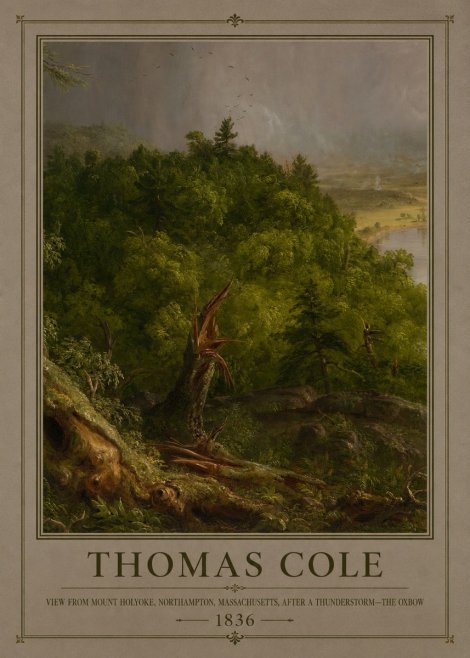 Thomas Cole View from Mount Holyoke, Northampton, Massachusetts, After a Thunderstorm—the Oxbow I No1 - Poszter