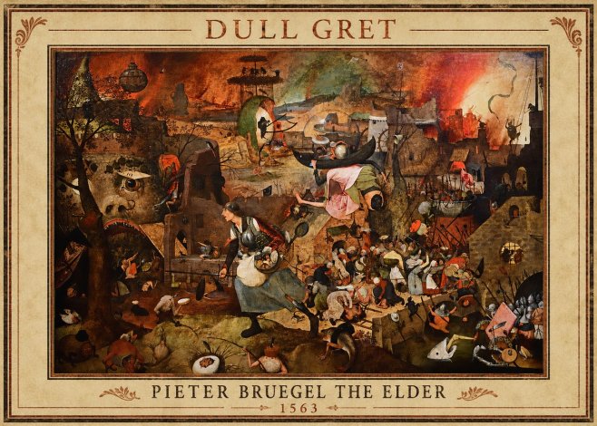 Pieter Bruegel Dull Gret I No1 - Poszter