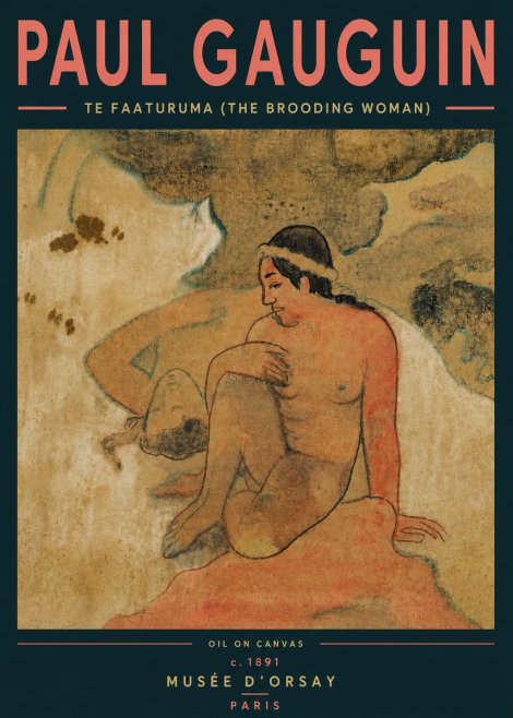 Paul Gauguin Te Faaturuma (the Brooding Woman) No4 - Poszter