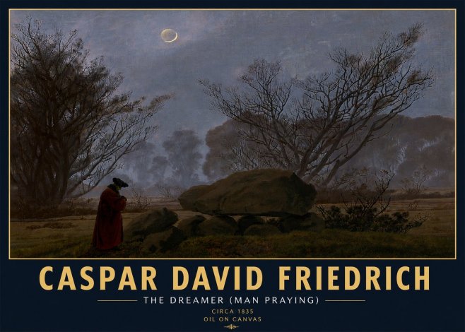 Caspar David Friedrich The Dreamer (Man Praying) No6 - Poszter