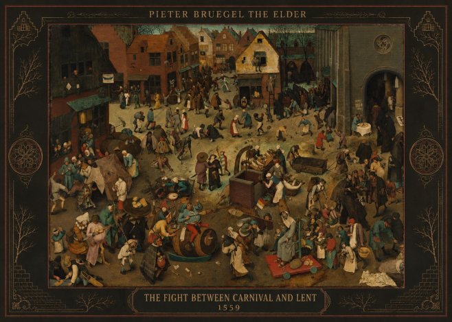 Pieter Bruegel The Fight Between Carnival and Lent II No4 - Poszter