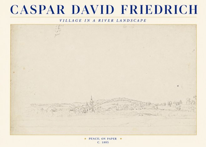 Caspar David Friedrich Village in a River Landscape No4 - Poszter