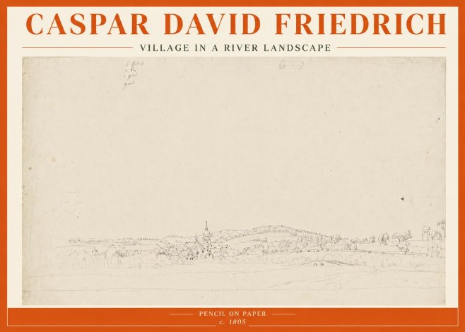 Caspar David Friedrich Village in a River Landscape No5 - Poszter