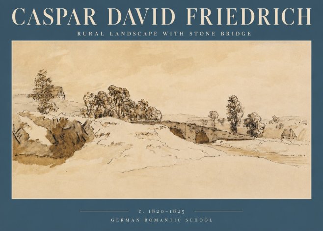 Caspar David Friedrich Rural Landscape with Stone Bridge No3 - Poszter