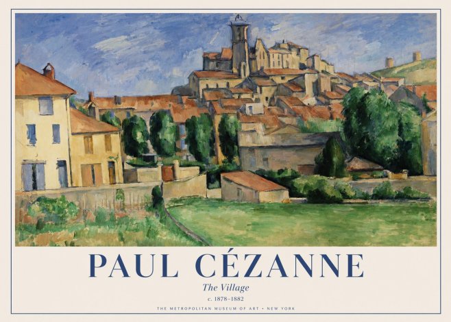 Paul Cézanne The Village I No1 - Poszter