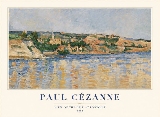 Paul Cézanne View of the Oise at Pontoise II No1 - Poszter