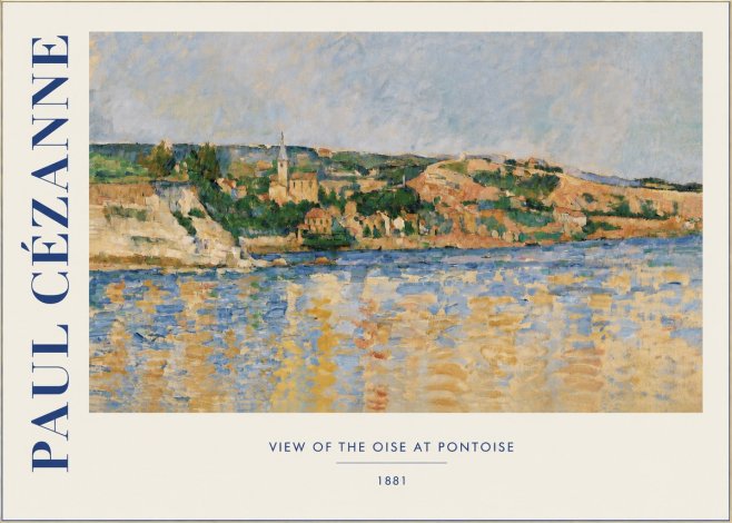 Paul Cézanne View of the Oise at Pontoise II No3 - Poszter