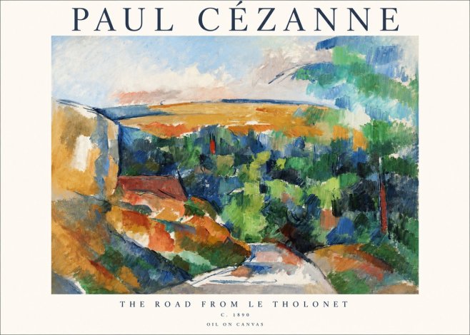 Paul Cézanne The Road from Le Tholonet No1 - Poszter
