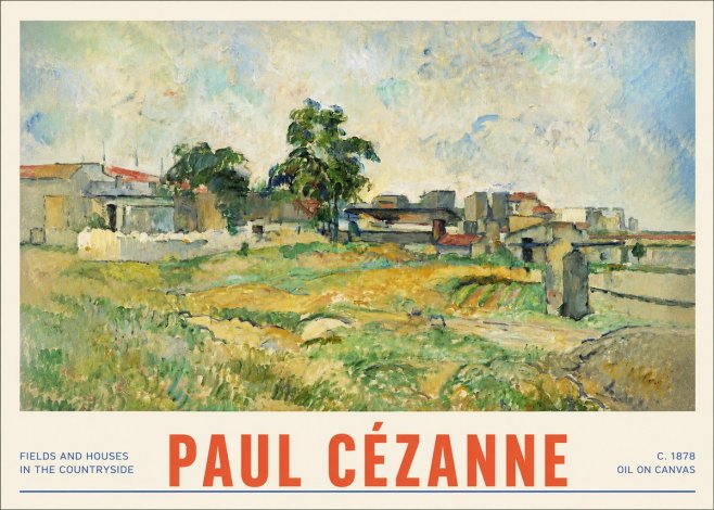 Paul Cézanne Fields and Houses in the Countryside No3 - Poszter