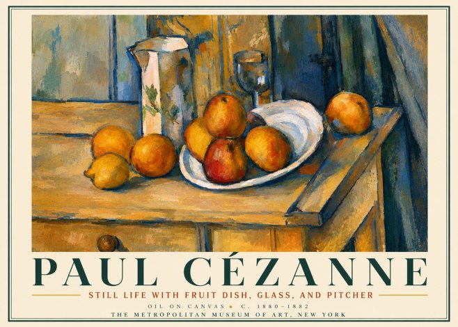 Paul Cézanne Still Life with Fruit Dish, Glass, and Pitcher No5 - Poszter