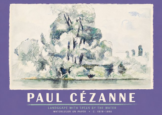 Paul Cézanne Landscape with Trees by the Water No5 - Poszter