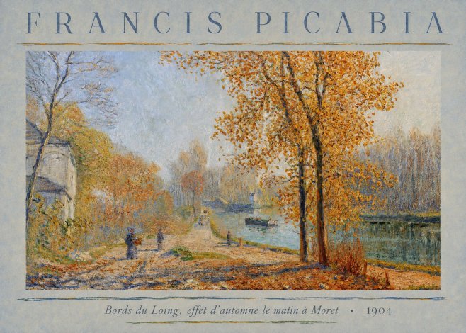 Francis Picabia Bords Du Loing, Effet D'automne Le Matin À Moret No3 - Poszter