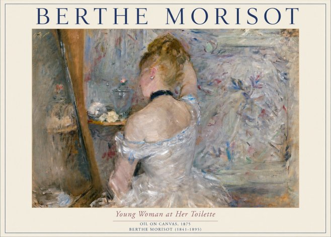 Berthe Morisot Young Woman at Her Toilette No5 - Poszter