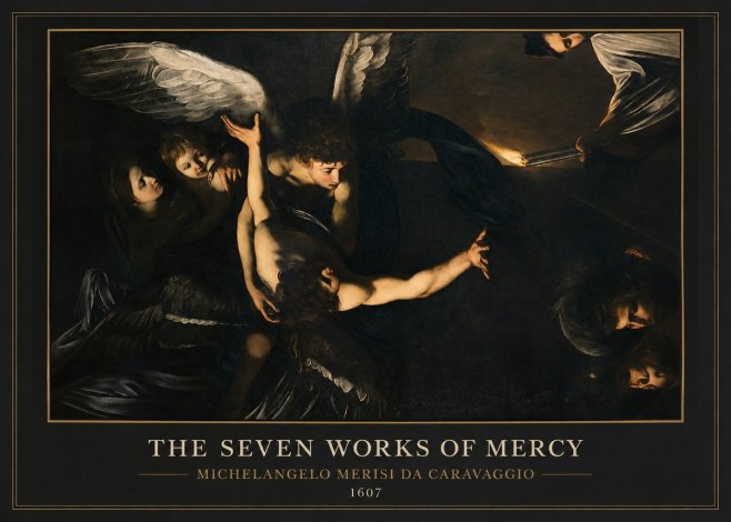 Michelangelo Merisi da Caravaggio The Seven Works of Mercy II No1 - Poszter