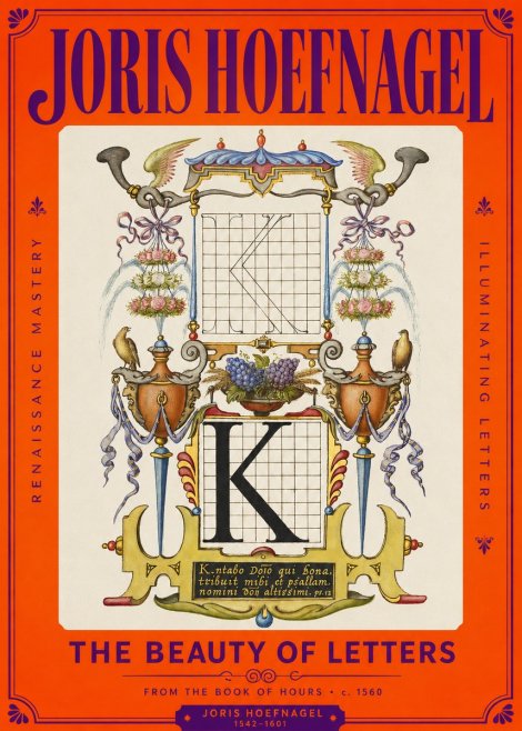 Joris Hoefnagel Illuminated Initial "K" from the Book of Hours No2 - Poszter