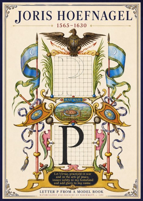 Joris Hoefnagel Letter P from a Model Book No3 - Poszter
