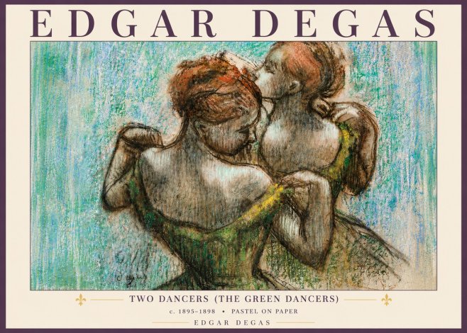 Edgar Degas Two Dancers (the Green Dancers) No6 - Poszter