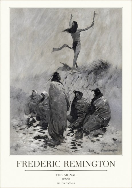 Frederic Remington The Signal No1 - Poszter