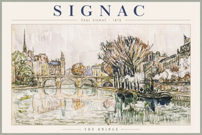 Signac The Bridge I No3 - Poszter