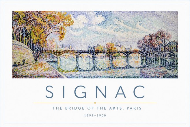 Signac The Bridge of the Arts, Paris No5 - Poszter
