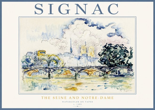 Signac The Seine and Notre-dame No2 - Poszter