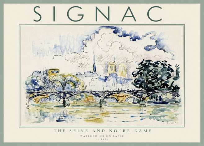 Signac The Seine and Notre-dame No5 - Poszter