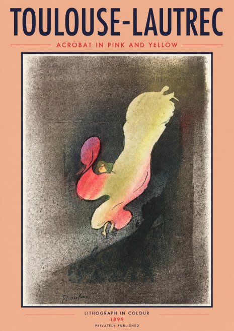 Toulouse-Lautrec Acrobat in Pink and Yellow No2 - Poszter
