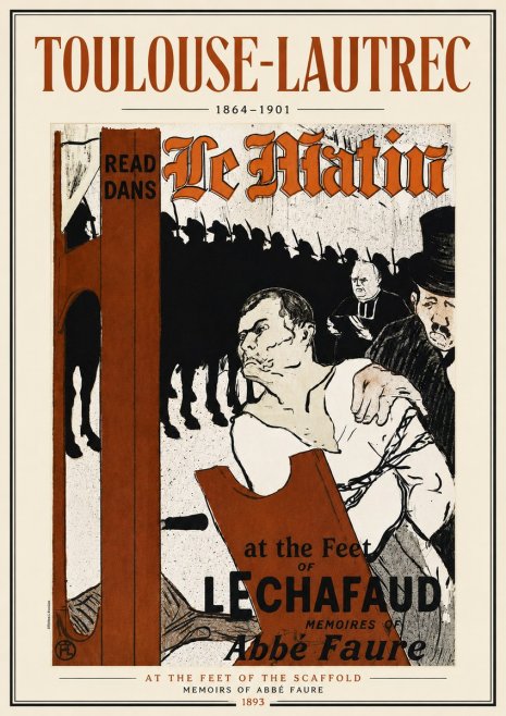 Toulouse-Lautrec At the Feet of the Scaffold Memoirs of Abbé Faure No5 - Poszter