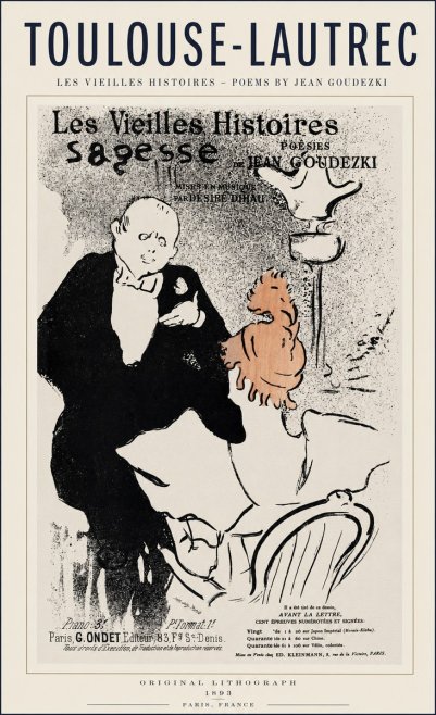 Toulouse-Lautrec Les Vieilles Histoires - Poésies Sagesse Jean Goudezki No1 - Poszter