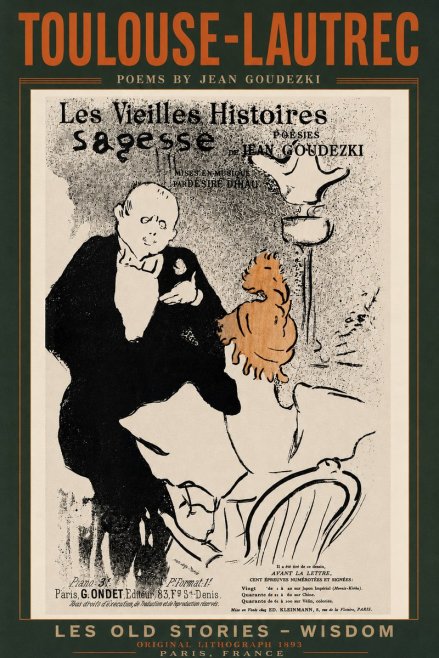 Toulouse-Lautrec Les Vieilles Histoires - Poésies Sagesse Jean Goudezki No3 - Poszter