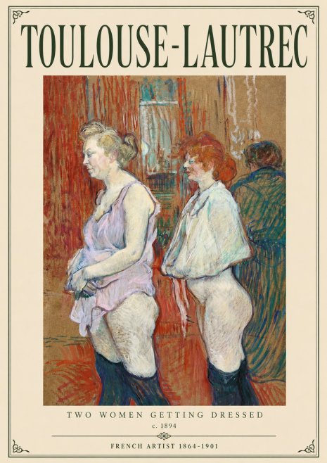 Toulouse-Lautrec Two Women Getting Dressed No3 - Poszter