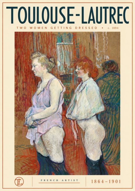 Toulouse-Lautrec Two Women Getting Dressed No4 - Poszter