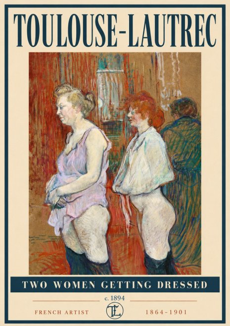 Toulouse-Lautrec Two Women Getting Dressed No6 - Poszter