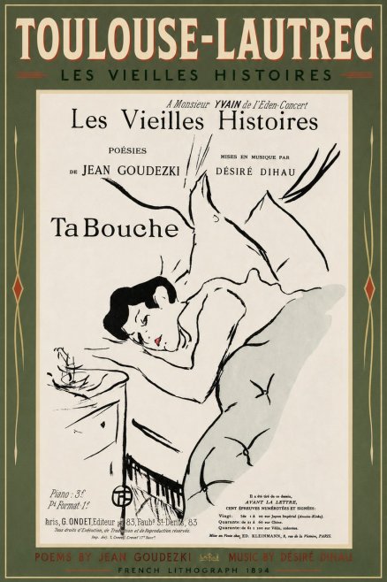 Toulouse-Lautrec Les Vieilles Histoires - Ta Bouche No2 - Poszter