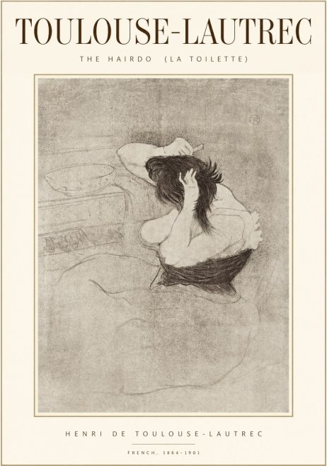 Toulouse-Lautrec The Hairdo (La Toilette) No1 - Poszter
