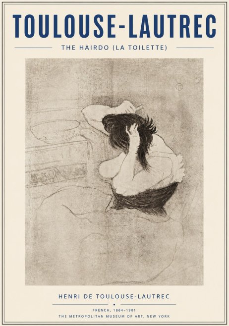 Toulouse-Lautrec The Hairdo (La Toilette) No6 - Poszter