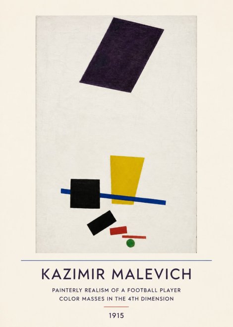 Kazimir Malevich Painterly Realism of a Football Player Color Masses in the 4Th Dimension No4 - Poszter