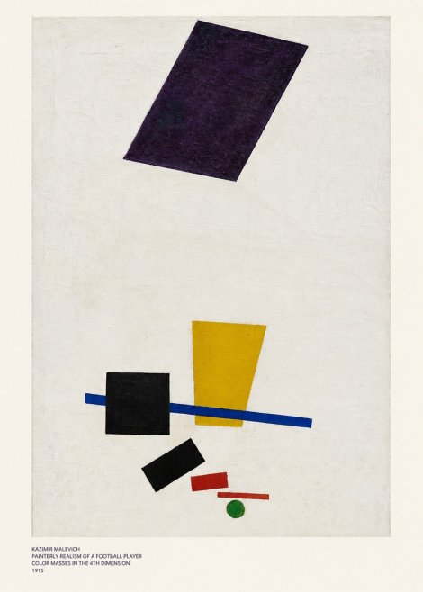 Kazimir Malevich Painterly Realism of a Football Player Color Masses in the 4Th Dimension No6 - Poszter