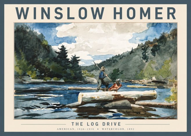 Winslow Homer The Log Drive No4 - Poszter