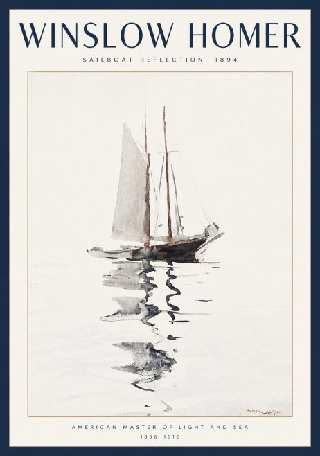 Winslow Homer Sailboat Reflection, 1894 No2 - Poszter