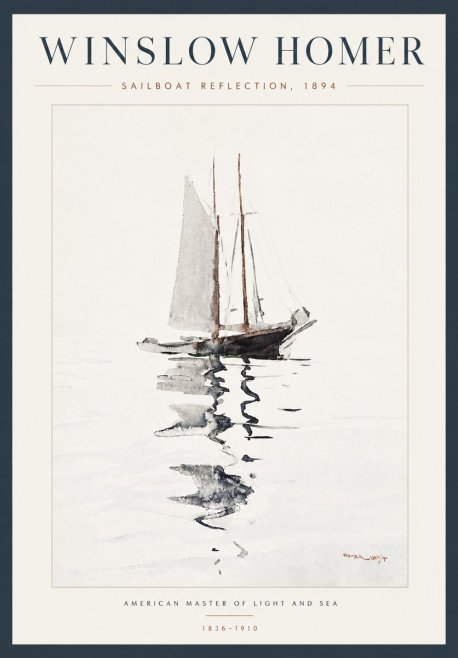 Winslow Homer Sailboat Reflection, 1894 No5 - Poszter