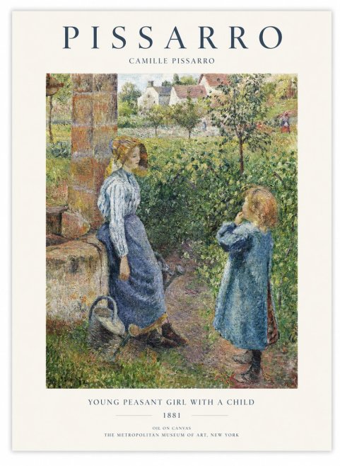 Pissarro Young Peasant Girl with a Child No1 - Poszter