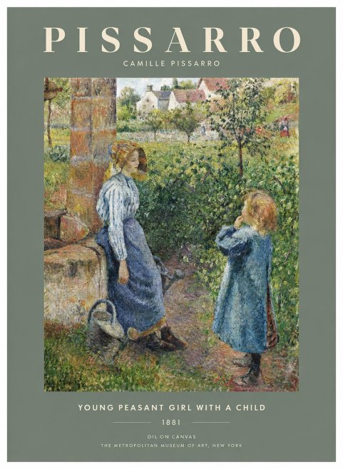 Pissarro Young Peasant Girl with a Child No2 - Poszter