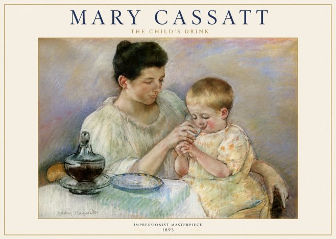 Mary Cassatt The Child's Drink No4 - Poszter