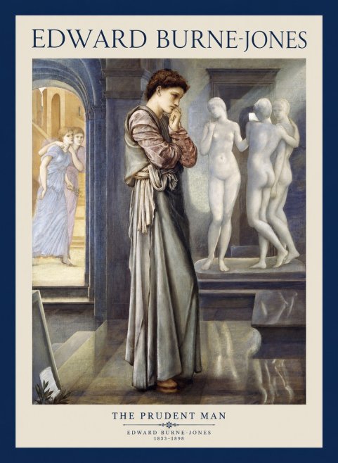 Edward Burne-Jones The Prudent Man No1 - Poszter