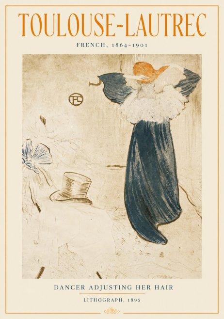Toulouse-Lautrec Dancer Adjusting Her Hair No4 - Poszter