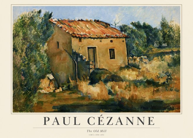 Paul Cézanne The Old Mill No1 - Poszter
