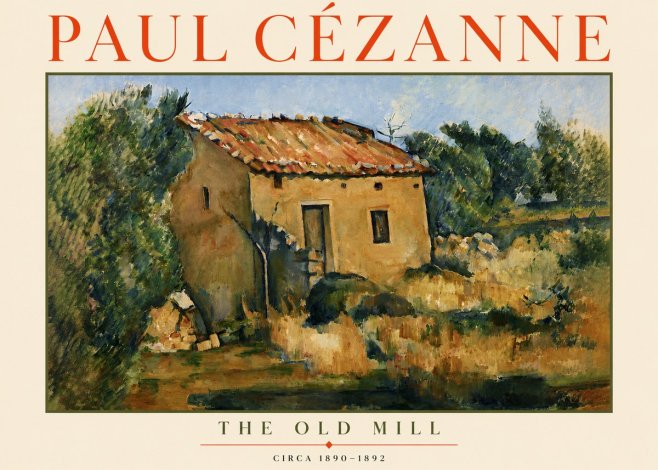 Paul Cézanne The Old Mill No3 - Poszter
