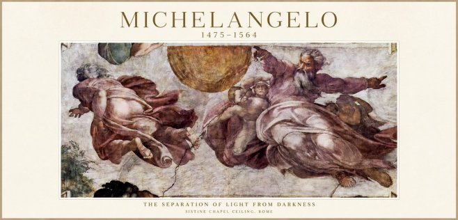 Michelangelo The Separation of Light from Darkness No1 - Poszter