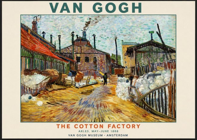Van Gogh The Cotton Factory No2 - Poszter